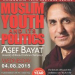 2015-Muslim Youth and Its Politics” with Prof. Asef Bayat