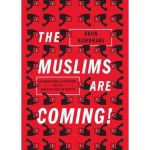 The Moslims are coming